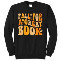 Fall For A Great Book Retro Fall Leaves Autumn Thanksgiving Tall Sweatshirt