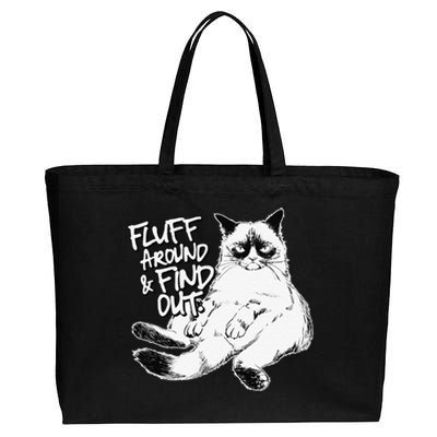 Funny Fluff Around And Find Out Grumpy Kitty Sarcastic Cat Cotton Canvas Jumbo Tote