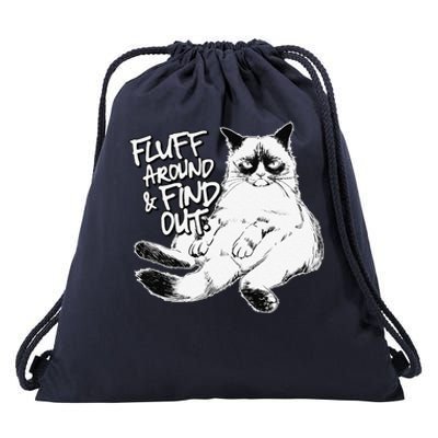 Funny Fluff Around And Find Out Grumpy Kitty Sarcastic Cat Drawstring Bag