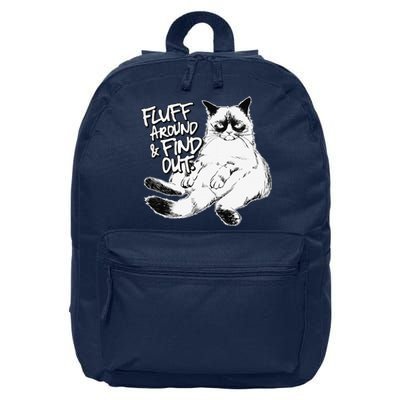 Funny Fluff Around And Find Out Grumpy Kitty Sarcastic Cat 16 in Basic Backpack