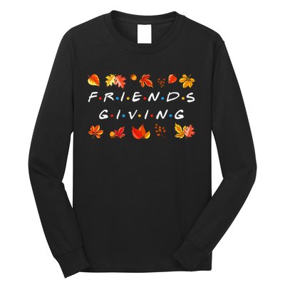 Friendsgiving Fall Autumn Friends & Family Thanksgiving Long Sleeve Shirt