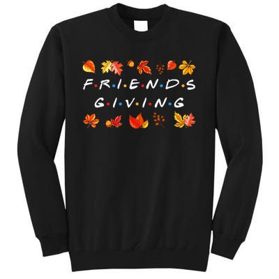 Friendsgiving Fall Autumn Friends & Family Thanksgiving Tall Sweatshirt