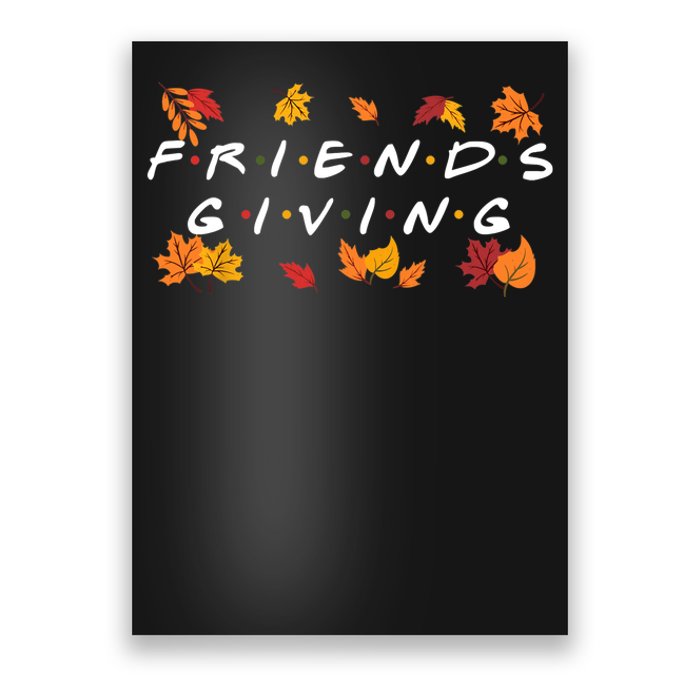 Friendsgiving Fall Autumn Friends & Family Thanksgiving Poster