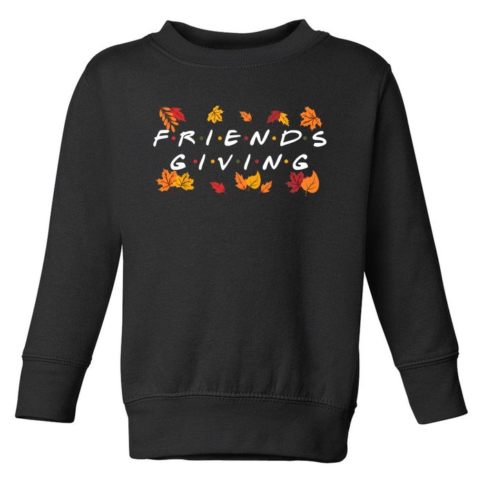 Friendsgiving Fall Autumn Friends & Family Thanksgiving Toddler Sweatshirt