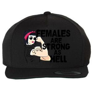 Feminist Females Are Strong As Hell Rosie The Riveter Gift Wool Snapback Cap