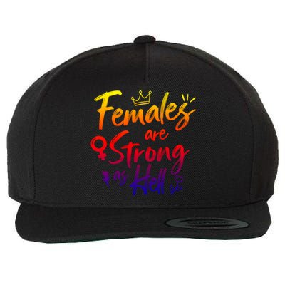 Feminist Females Are Strong As Hell Gift Wool Snapback Cap