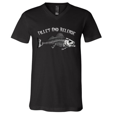 fishing fillet and release cool fisherman humor V-Neck T-Shirt