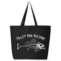 fishing fillet and release cool fisherman humor 25L Jumbo Tote