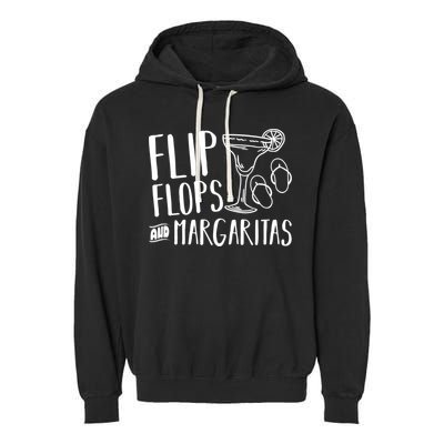 Flip Flops And Margaritas Funny Beach Summer Vacation Cool Gift Garment-Dyed Fleece Hoodie