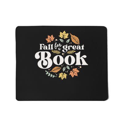 Fall For A Great Book Reading Librarian Autumn Teacher Mousepad
