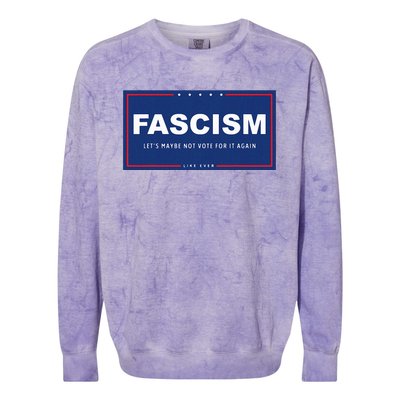 Fascism Funny Anti Trump Campaign Sign Parody Colorblast Crewneck Sweatshirt