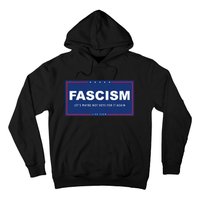 Fascism Funny Anti Trump Campaign Sign Parody Hoodie