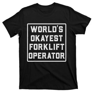 Funny Forklift Art For Women Certified Forklift Drivers T-Shirt