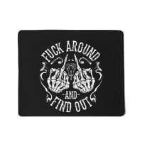 Funny Fuck Around And Find Out F Around And Find Out Mousepad
