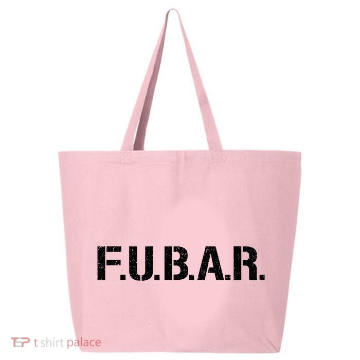 Fubar F.U.B.A.R. Acronym 25L Jumbo Tote