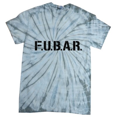 Fubar F.U.B.A.R. Acronym Tie-Dye T-Shirt