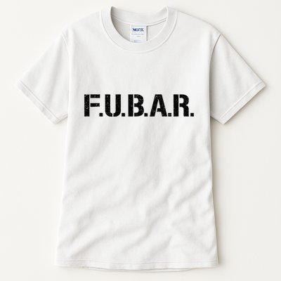 Fubar F.U.B.A.R. Acronym Tall T-Shirt