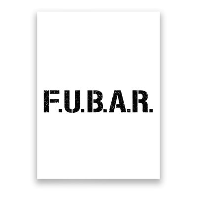 Fubar F.U.B.A.R. Acronym Poster