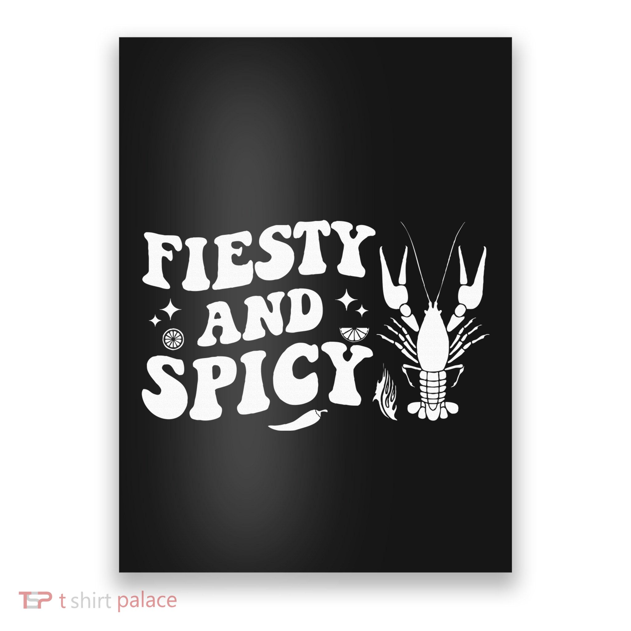 Funny Feisty And Spicy Crawfish Boil Festival Party Lobster Poster