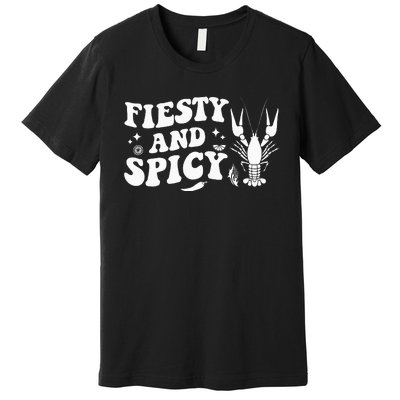 Funny Feisty And Spicy Crawfish Boil Festival Party Lobster Premium T-Shirt