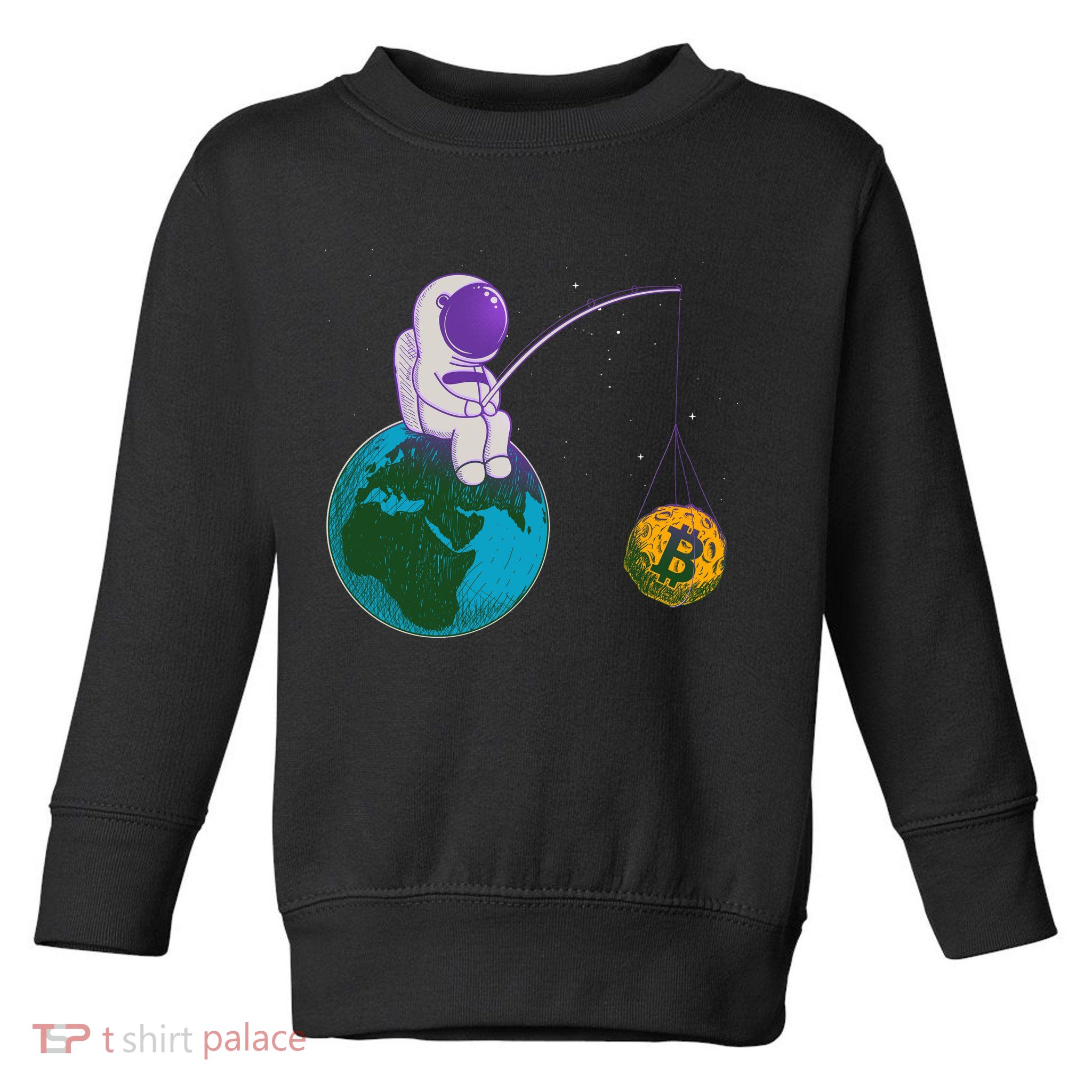 Funny Fishing Bitcoin Space Astronaut Toddler Sweatshirt