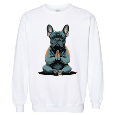 Funny French Bulldog Frenchie Yoga Garment-Dyed Sweatshirt