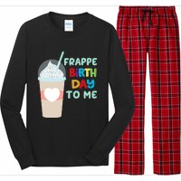 Funny Frappe Birthday To Me Joke Saying For Coffee Lovers Long Sleeve Pajama Set