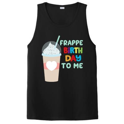 Funny Frappe Birthday To Me Joke Saying For Coffee Lovers PosiCharge Competitor Tank