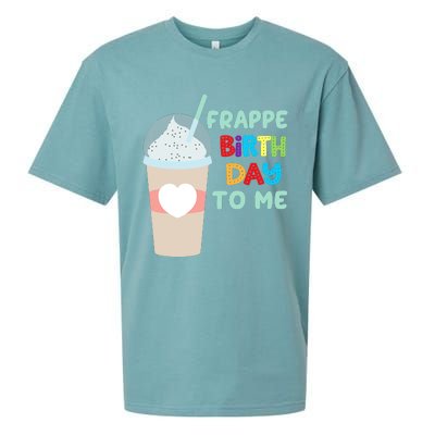 Funny Frappe Birthday To Me Joke Saying For Coffee Lovers Sueded Cloud Jersey T-Shirt