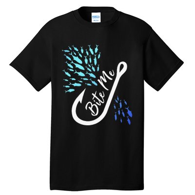 Fishing Fisherman Bite Me Funny Gift Fish Design Idea Design Tall T-Shirt