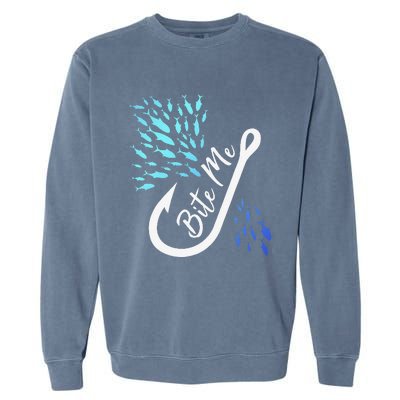 Fishing Fisherman Bite Me Funny Gift Fish Design Idea Design Garment-Dyed Sweatshirt