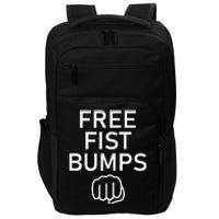 Free Fist Bumps Funny Jokes Impact Tech Backpack