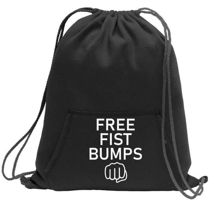 Free Fist Bumps Funny Jokes Sweatshirt Cinch Pack Bag