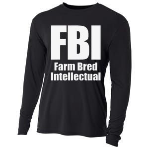 FBI (Farm Bred Intellectual) Funny Farm Farmer Farming Cooling Performance Long Sleeve Crew