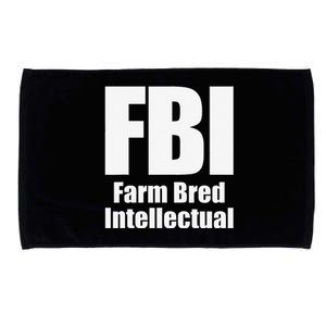 FBI (Farm Bred Intellectual) Funny Farm Farmer Farming Microfiber Hand Towel