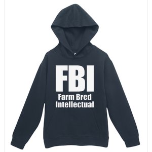 FBI (Farm Bred Intellectual) Funny Farm Farmer Farming Urban Pullover Hoodie