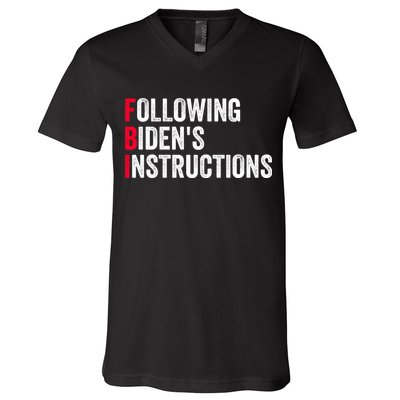 FBI Following Bidens Instructions Apparel V-Neck T-Shirt