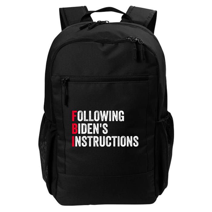 FBI Following Bidens Instructions Apparel Backpack