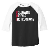 FBI Following Bidens Instructions Apparel Toddler Fine Jersey T-Shirt
