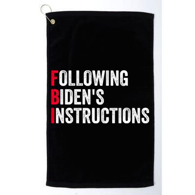 FBI Following Bidens Instructions Apparel Golf Towel
