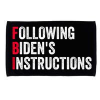 FBI Following Bidens Instructions Apparel Microfiber Hand Towel
