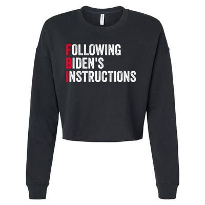 FBI Following Bidens Instructions Apparel Cropped Pullover Crew