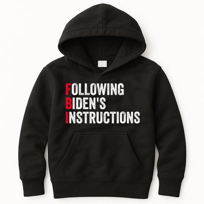 FBI Following Bidens Instructions Apparel Kids Hoodie