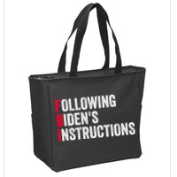 FBI Following Bidens Instructions Apparel Zip Tote Bag