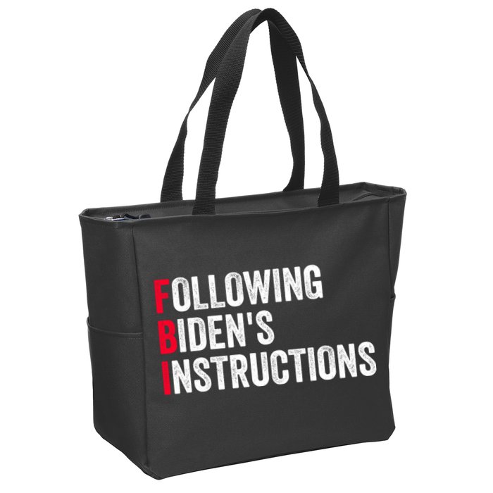 FBI Following Bidens Instructions Apparel Zip Tote Bag