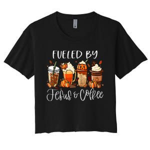 Funny Fueled By Coffee Jesus Caffeine Lover Thanksgiving Day Women's Crop Top Tee