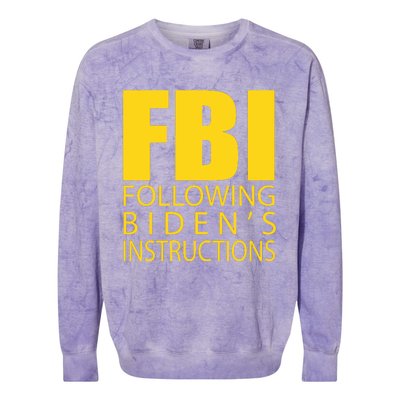 Fbi Following Biden’s Instructions Colorblast Crewneck Sweatshirt