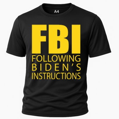 Fbi Following Biden’s Instructions Cooling Performance Crew T-Shirt