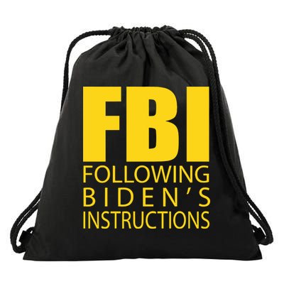 Fbi Following Biden’s Instructions Drawstring Bag