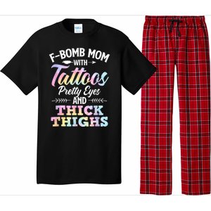 Funny F Bomb Mom With Tattoos Pretty Eyes And Thick Thighs Pajama Set